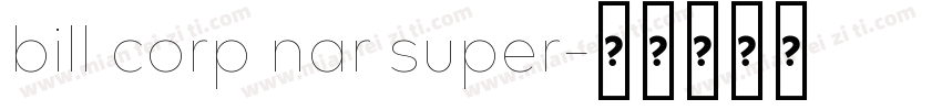 bill corp nar super字体转换
